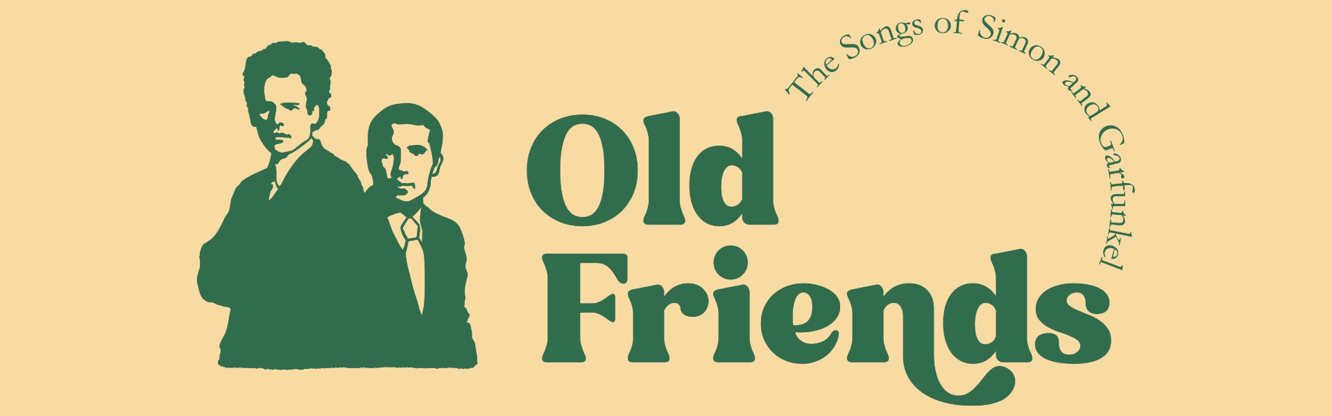Text reads, "Old Friends The Songs of Simon and Garfunkel" with an animated image of two men.