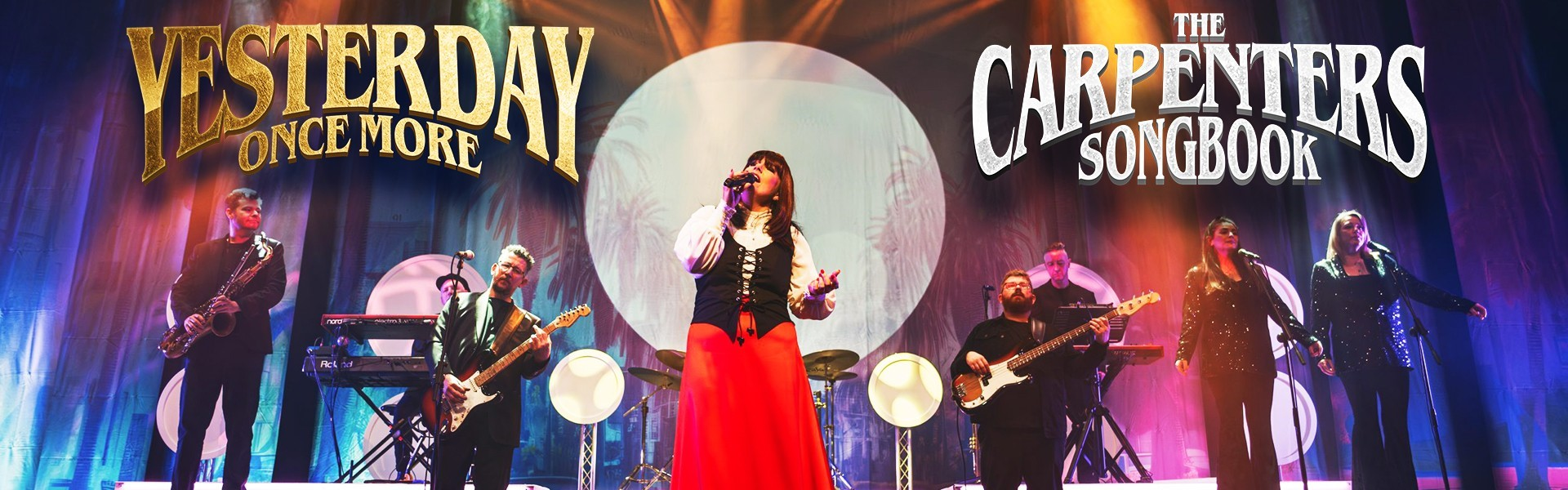 Text reads, "Yesterday Once More The Carpenters Songbook" with an image of a band performing onstage.